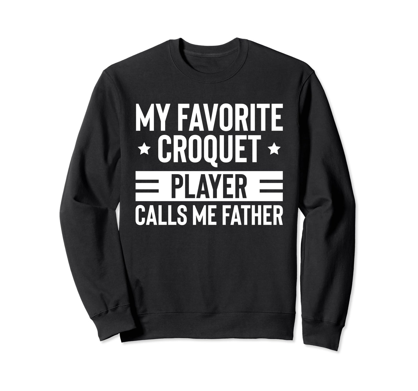 Croquet Lawn Game Croquet Player Sweatshirt - Unique Graphic for Adults - T-Shirt, Sweatshirt, Hoodie