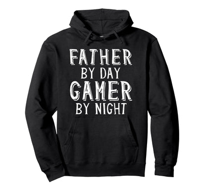 Father Day Gamer Night Geek Nerd Hoodie - Casual Everyday Wear Unisex - T-Shirt, Sweatshirt, Hoodie