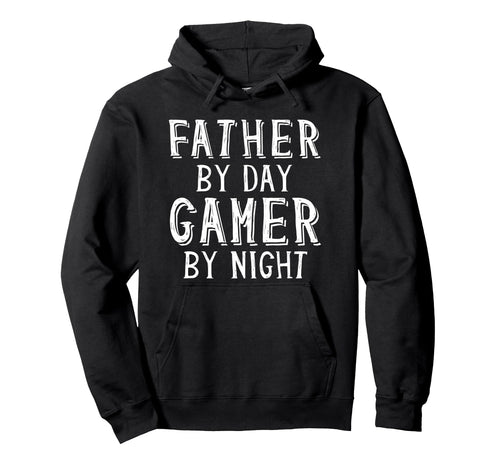Father Day Gamer Night Geek Nerd Hoodie - Casual Everyday Wear Unisex - T-Shirt, Sweatshirt, Hoodie