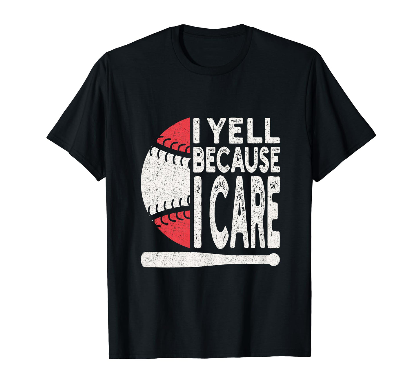 I Yell Because I Care Funny Parents T-Shirt - Streetwear Style for Adults - T-Shirt, Sweatshirt, Hoodie