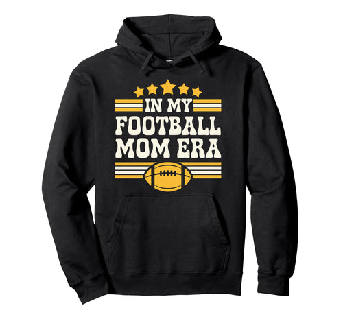 My Football Mom Era Groovy Football Hoodie - Aesthetic Graphic Men Women - T-Shirt, Sweatshirt, Hoodie