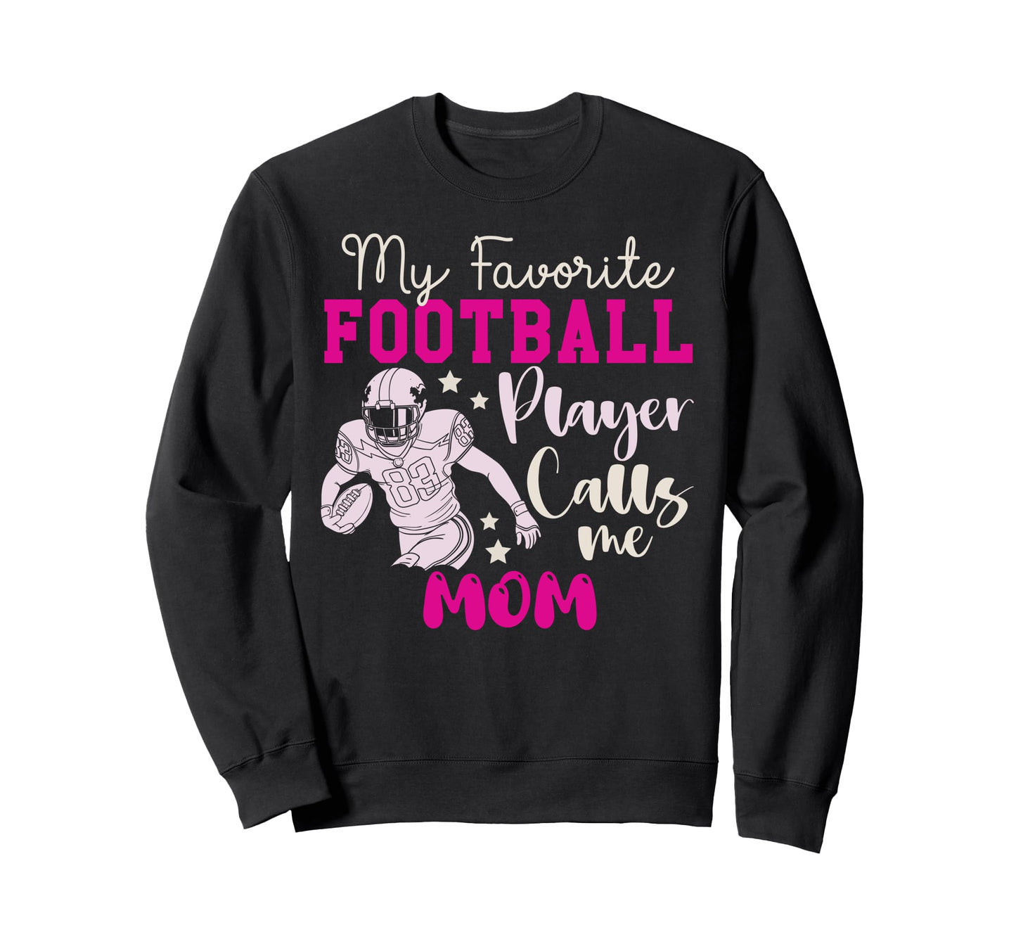 My Favorite Football Player Calls Sweatshirt - Fun Novelty Design Unisex - T-Shirt, Sweatshirt, Hoodie