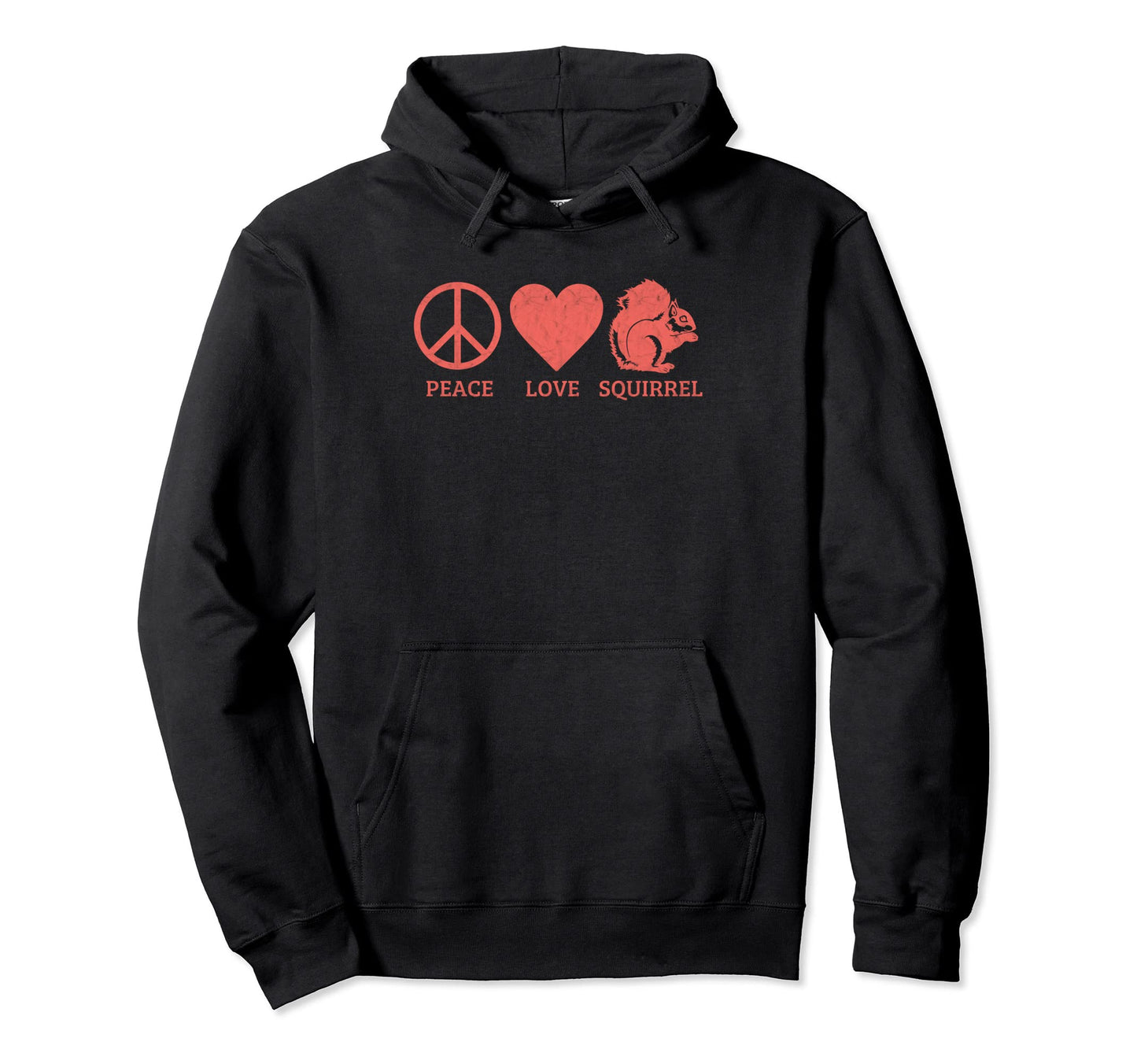 Funny Squirrel Lover Peace Love Hoodie - Custom Art Print for Adults - T-Shirt, Sweatshirt, Hoodie
