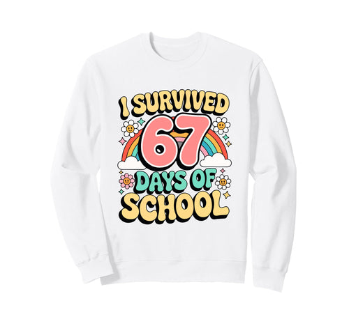 I Survived 67 Days Funny School Sweatshirt - Fun Novelty Design for Adults - T-Shirt, Sweatshirt, Hoodie