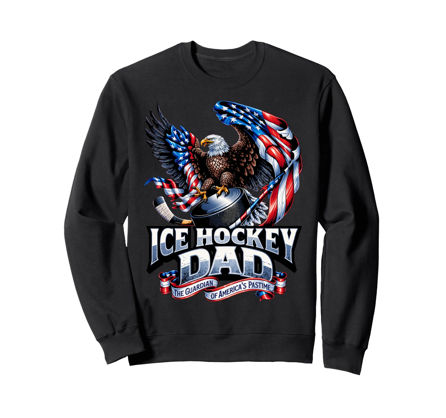 Proud Ice Hockey Dad American Sweatshirt - Fun Novelty Design for Adults - T-Shirt, Sweatshirt, Hoodie