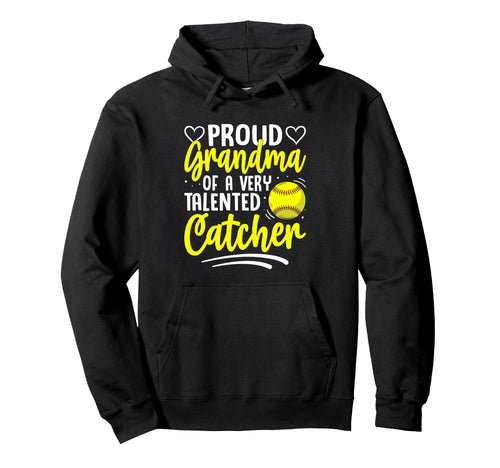 And Funny Grandma Catcher Sports Player Hoodie - Graphic Print Men Women - T-Shirt, Sweatshirt, Hoodie