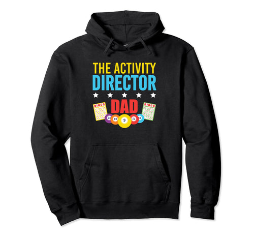 Activity Director Dad Activity Planner Hoodie - Graphic Print Men Women - T-Shirt, Sweatshirt, Hoodie