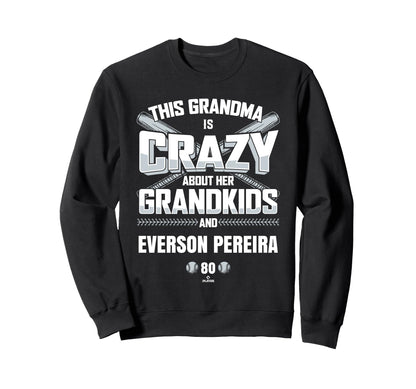 Grandma Crazy Everson Pereira Sweatshirt - Casual Everyday Wear Men Women - T-Shirt, Sweatshirt, Hoodie