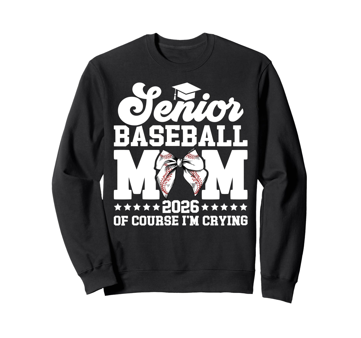 Proud Baseball Senior Mom 2026 Sweatshirt - Aesthetic Graphic Men Women - T-Shirt, Sweatshirt, Hoodie