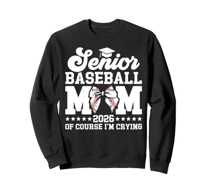Proud Baseball Senior Mom 2026 Sweatshirt - Aesthetic Graphic Men Women - T-Shirt, Sweatshirt, Hoodie