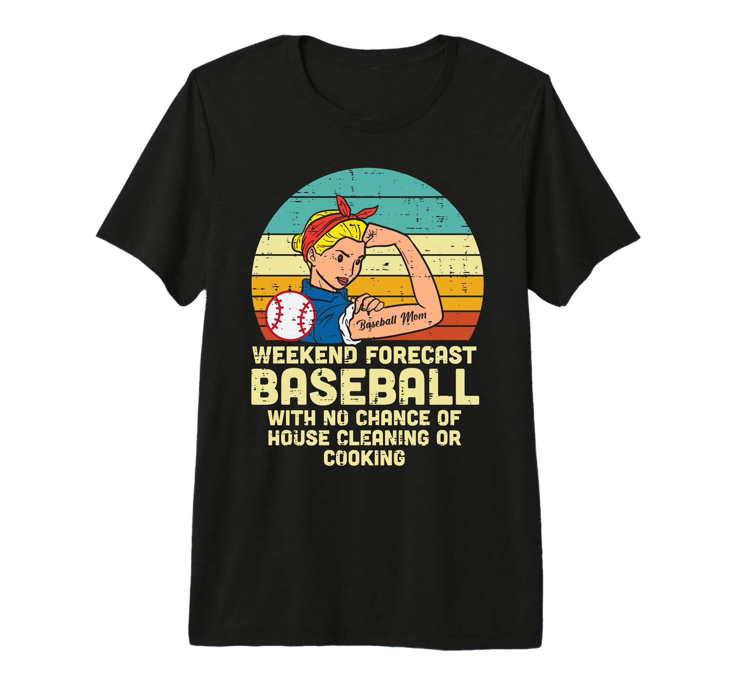 Strong Weekend Forecast Mom Baseball Mama T-Shirt - Unique Graphic Unisex - T-Shirt, Sweatshirt, Hoodie