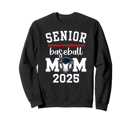 Proud Baseball Mom Senior Mom Sweatshirt - Casual Everyday Wear Men Women - T-Shirt, Sweatshirt, Hoodie
