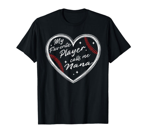 Baseball Player My Favorite Player Calls Me T-Shirt - Graphic Print Unisex - T-Shirt, Sweatshirt, Hoodie