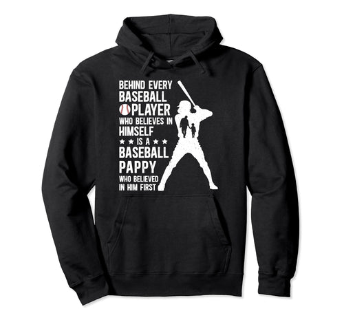 Baseball Pappy Who Believed Pappy Baseball Hoodie - Trendy Graphic Unisex - T-Shirt, Sweatshirt, Hoodie