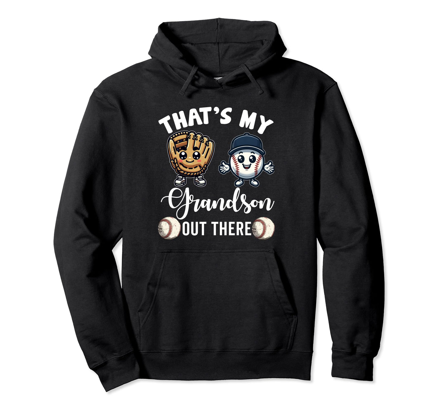Thats My Grandson Out There Hoodie - Casual Everyday Wear for Adults - T-Shirt, Sweatshirt, Hoodie