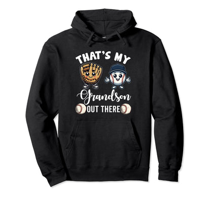 Thats My Grandson Out There Hoodie - Casual Everyday Wear for Adults - T-Shirt, Sweatshirt, Hoodie