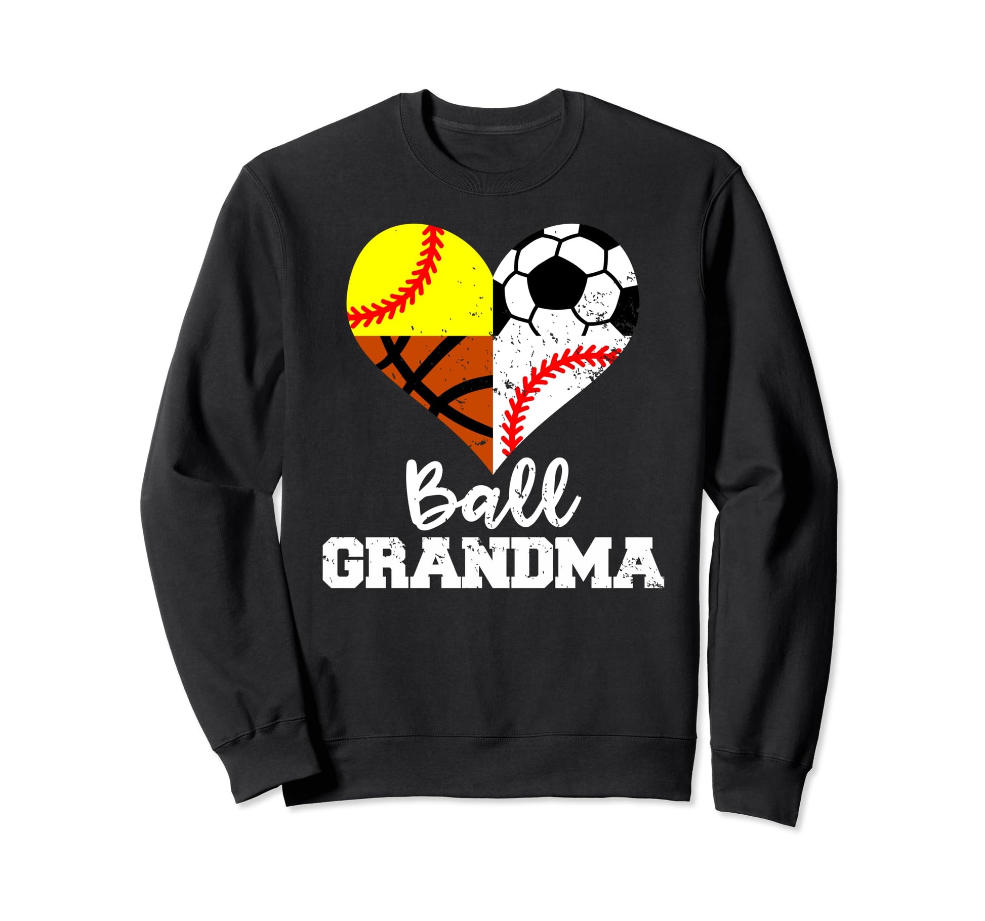 Ball Grandma Funny Soccer Baseball Sweatshirt - Trendy Graphic for Adults - T-Shirt, Sweatshirt, Hoodie