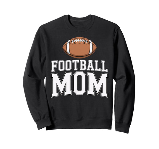 Football Mom Team Spirit Game Day Sweatshirt - Trendy Graphic for Adults - T-Shirt, Sweatshirt, Hoodie