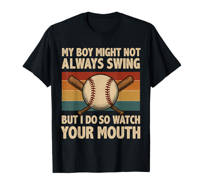 Funny Baseball Mom My Might Not T-Shirt - Casual Everyday Wear for Adults - T-Shirt, Sweatshirt, Hoodie