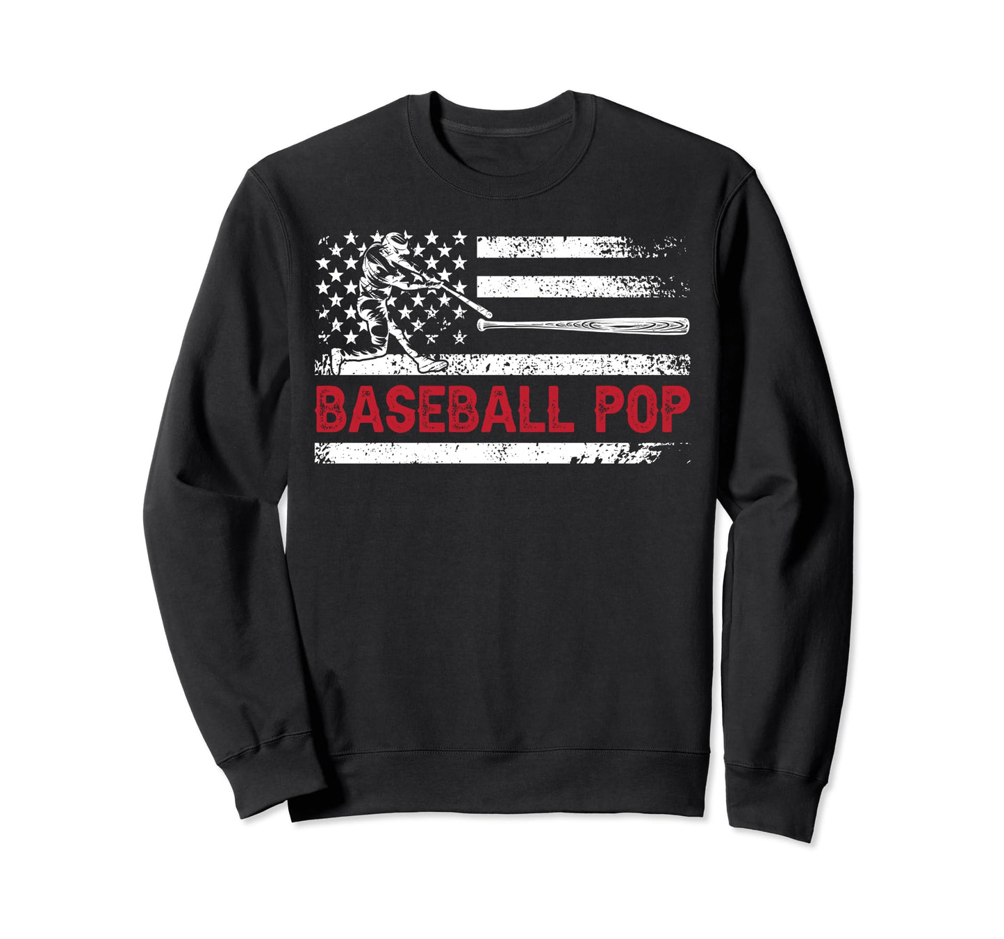 Baseball Pop Grandpa Us Flag Sweatshirt - Fun Novelty Design for Adults - T-Shirt, Sweatshirt, Hoodie