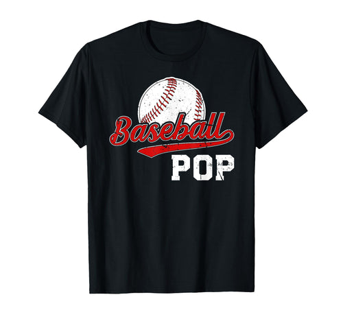 Baseball Pop Grandpa Pop Baseball T-Shirt - Fun Novelty Design Unisex - T-Shirt, Sweatshirt, Hoodie