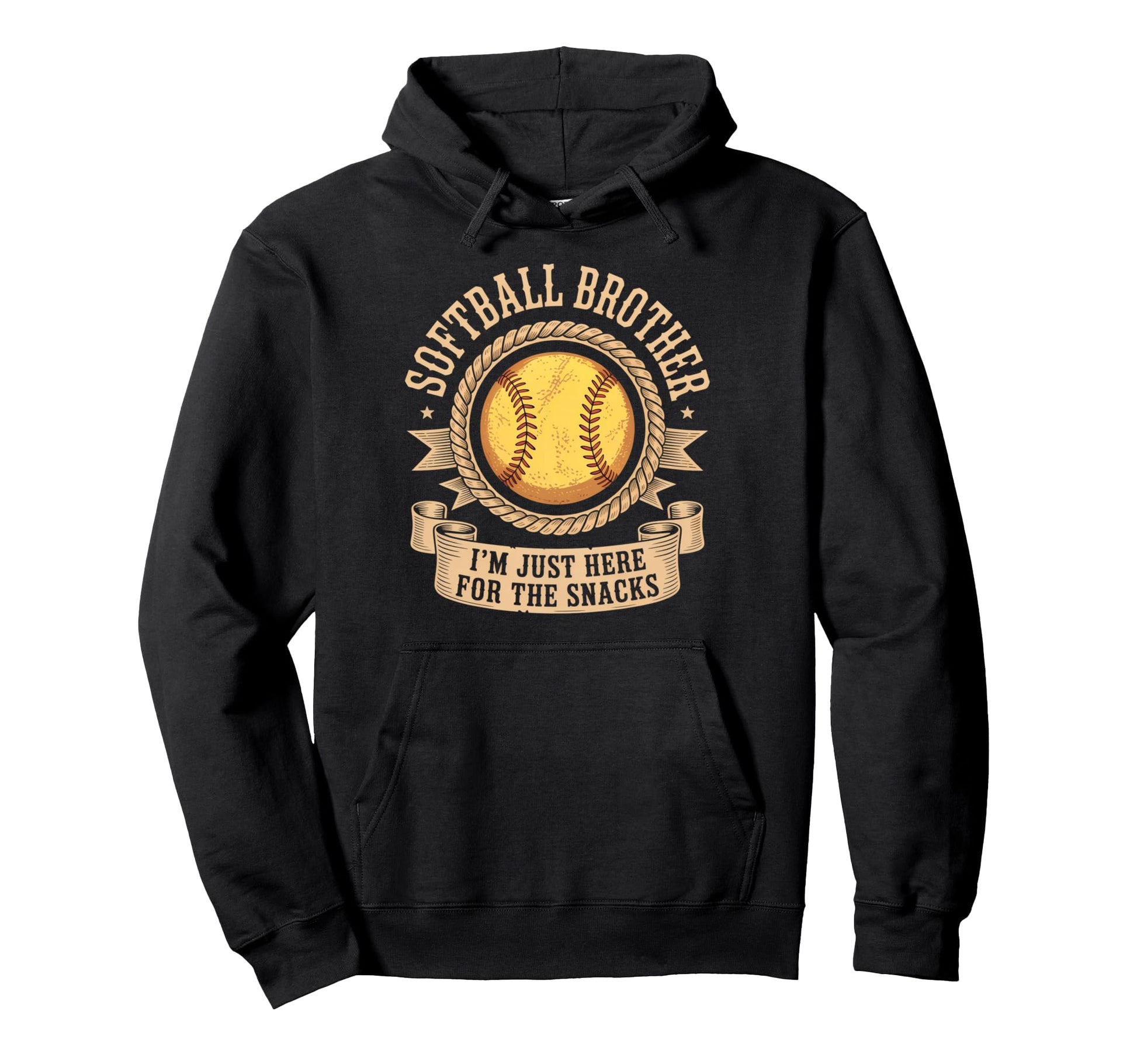 Funny Softball Brother Im Just Here Hoodie - Fun Novelty Design for Adults - T-Shirt, Sweatshirt, Hoodie