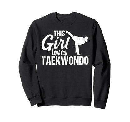 This Loves Taekwondo Game Day Female Sweatshirt - Streetwear Style Unisex - T-Shirt, Sweatshirt, Hoodie