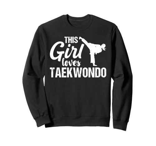 This Loves Taekwondo Game Day Female Sweatshirt - Streetwear Style Unisex - T-Shirt, Sweatshirt, Hoodie