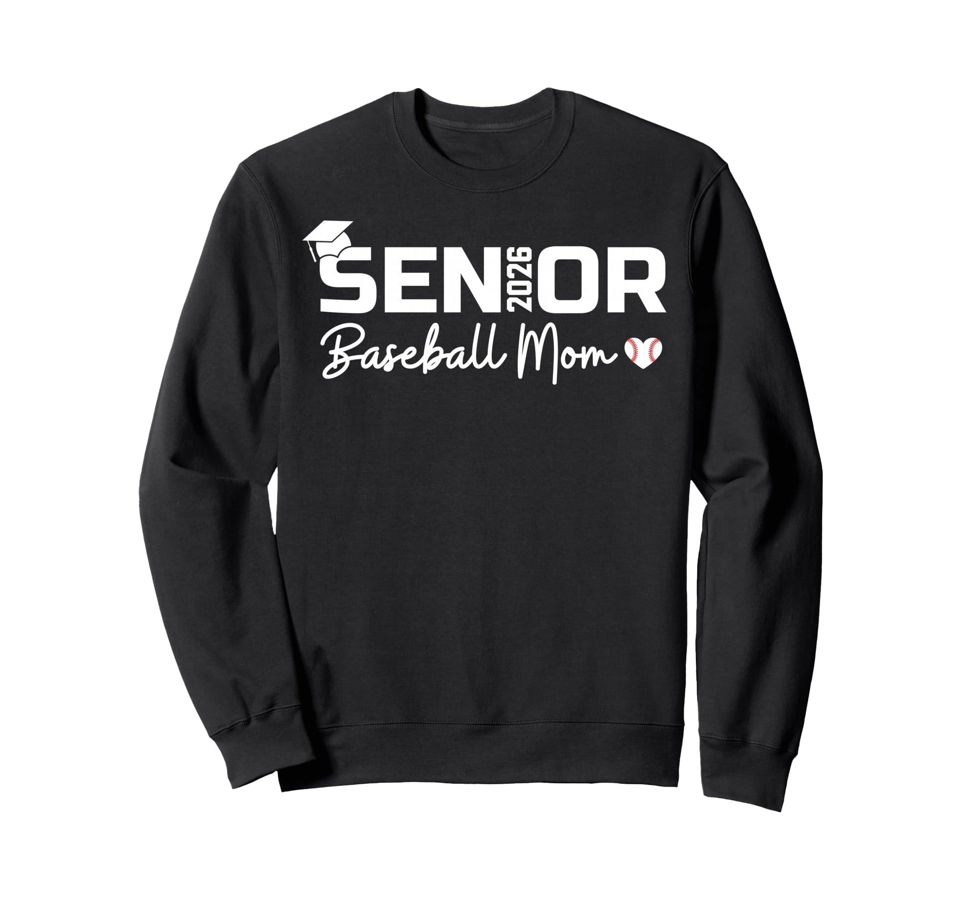 Senior 2026 Baseball Mom Proud Mom Sweatshirt - Trendy Graphic Unisex - T-Shirt, Sweatshirt, Hoodie