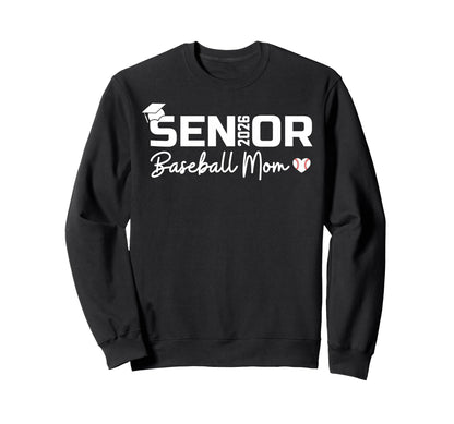 Senior 2026 Baseball Mom Proud Mom Sweatshirt - Trendy Graphic Unisex - T-Shirt, Sweatshirt, Hoodie