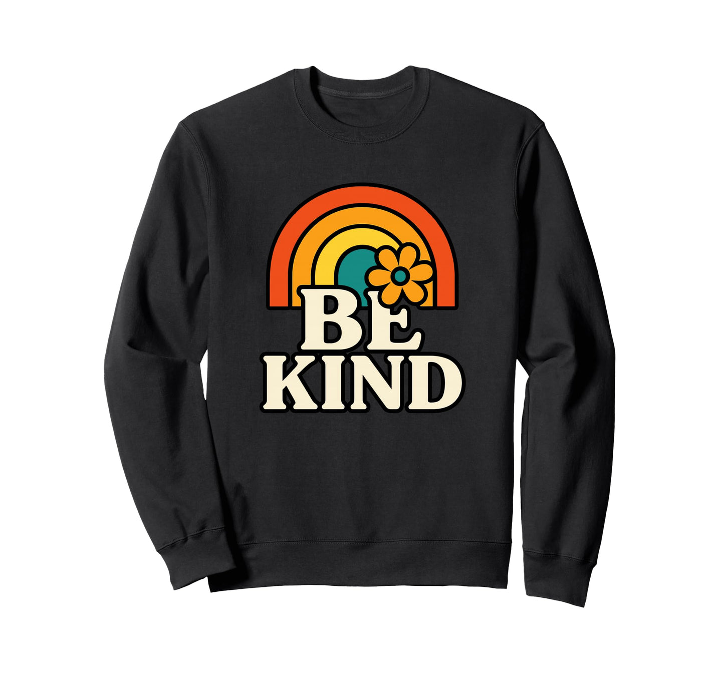 Be Kind Rainbow Positivity Sweatshirt - Custom Art Print for Adults - T-Shirt, Sweatshirt, Hoodie