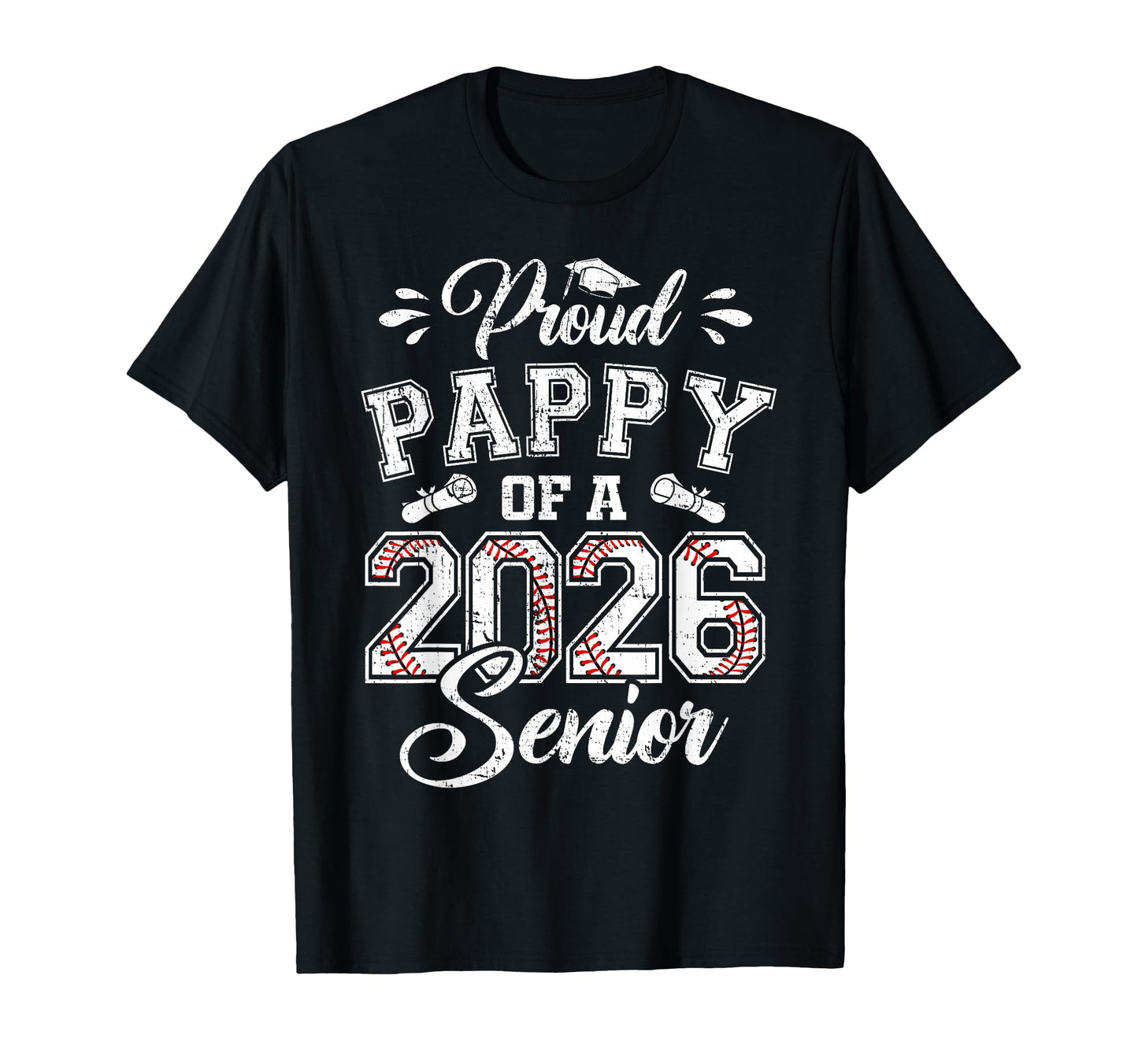 Proud Pappy 2026 Senior Baseball T-Shirt - Custom Art Print Men Women - T-Shirt, Sweatshirt, Hoodie