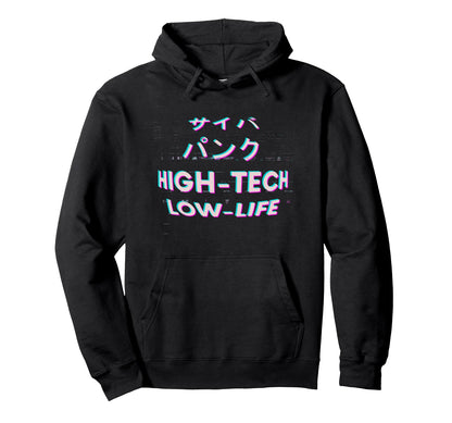 Cyberpunk Japanese Hi Tech Low Life Glitch Hoodie - Unique Graphic Unisex - T-Shirt, Sweatshirt, Hoodie