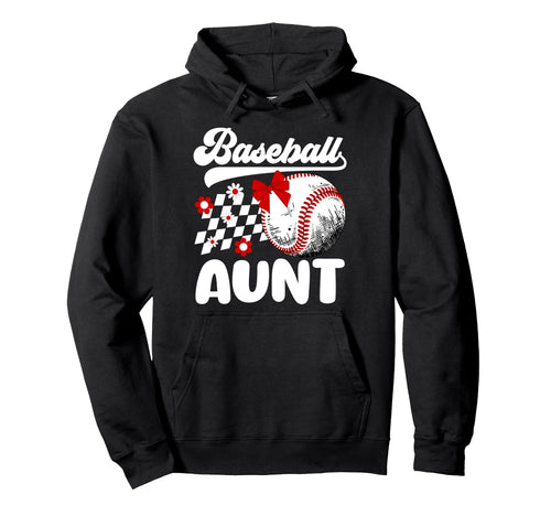 Baseball Aunt Baseball Player Auntie Hoodie - Trendy Graphic for Adults - T-Shirt, Sweatshirt, Hoodie