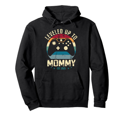 Leveled Up To Mom Est 2025 New Mommy Hoodie - Aesthetic Graphic for Adults - T-Shirt, Sweatshirt, Hoodie