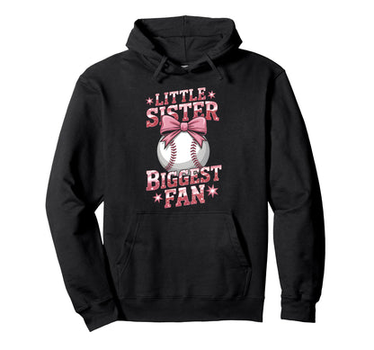 Baseball Little Sister Biggest Fan Hoodie - Minimalist Print for Adults - T-Shirt, Sweatshirt, Hoodie
