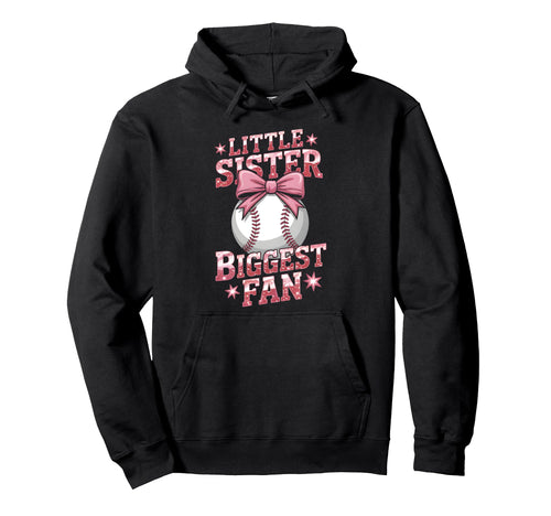 Baseball Little Sister Biggest Fan Hoodie - Minimalist Print for Adults - T-Shirt, Sweatshirt, Hoodie
