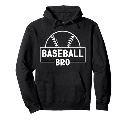 Baseball Bro Proud Baseball Hoodie - Casual Everyday Wear Men Women - T-Shirt, Sweatshirt, Hoodie