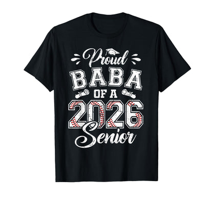 Proud Baba 2026 Senior Baseball T-Shirt - Novelty Apparel Men Women - T-Shirt, Sweatshirt, Hoodie