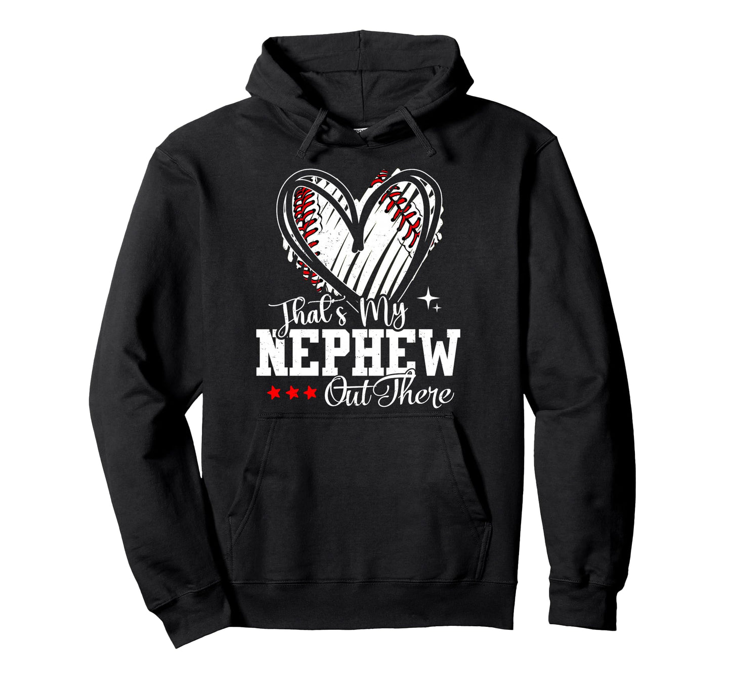 Thats My Nephew Out There Baseball Aunt Hoodie - Minimalist Print Unisex - T-Shirt, Sweatshirt, Hoodie