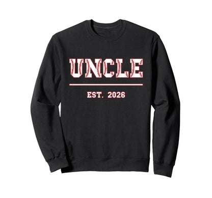 Uncle Est 2026 Funny Sports Sweatshirt - Minimalist Print for Adults - T-Shirt, Sweatshirt, Hoodie