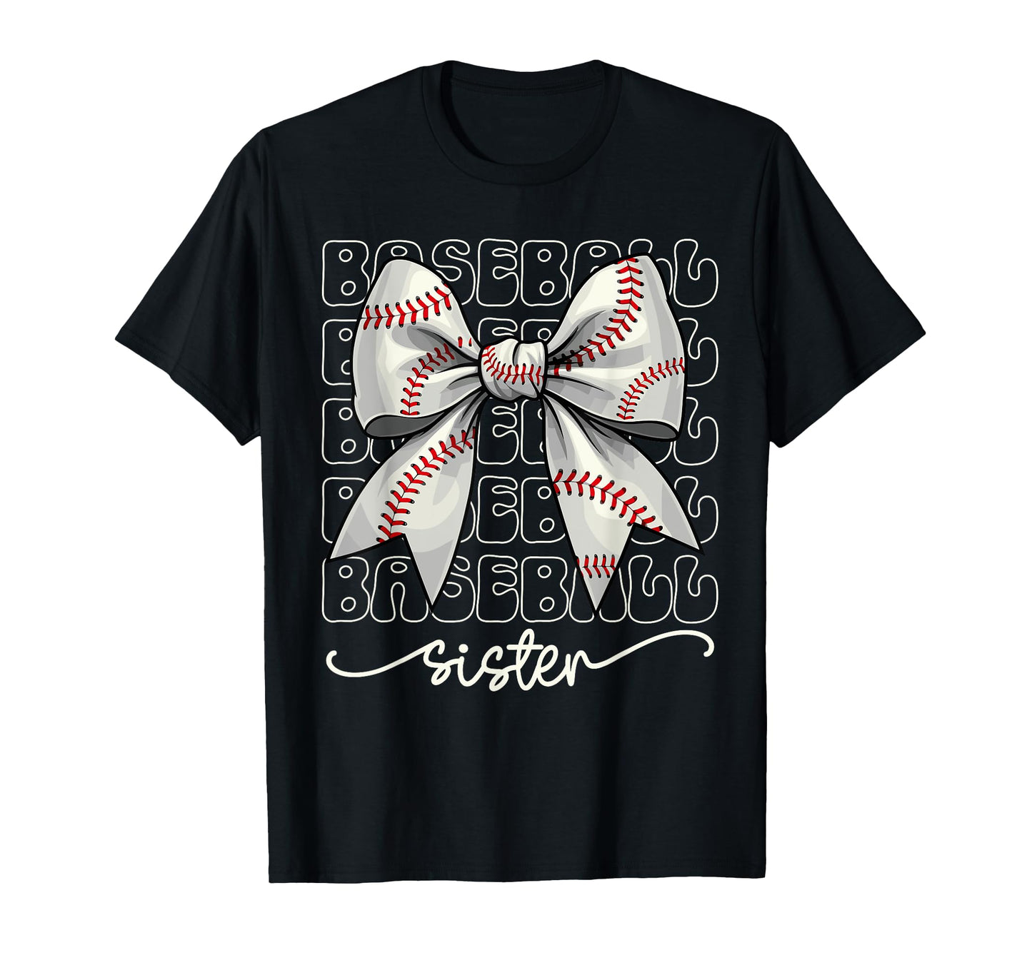 Baseball Sister Coquette Bow Baseball Sis T-Shirt - Novelty Apparel Unisex - T-Shirt, Sweatshirt, Hoodie