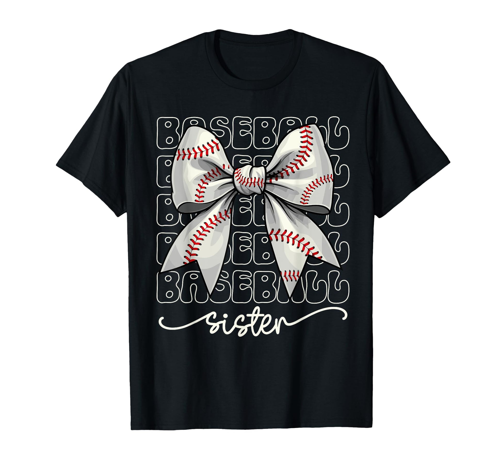 Baseball Sister Coquette Bow Baseball Sis T-Shirt - Novelty Apparel Unisex - T-Shirt, Sweatshirt, Hoodie