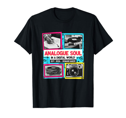 Analog Soul Cassette Vinyl Camera T-Shirt - Casual Everyday Wear Men Women - T-Shirt, Sweatshirt, Hoodie