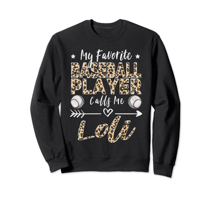 My Favorite Baseball Player Calls Sweatshirt - Custom Art Print Men Women - T-Shirt, Sweatshirt, Hoodie