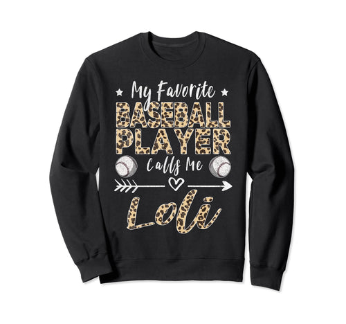 My Favorite Baseball Player Calls Sweatshirt - Custom Art Print Men Women - T-Shirt, Sweatshirt, Hoodie