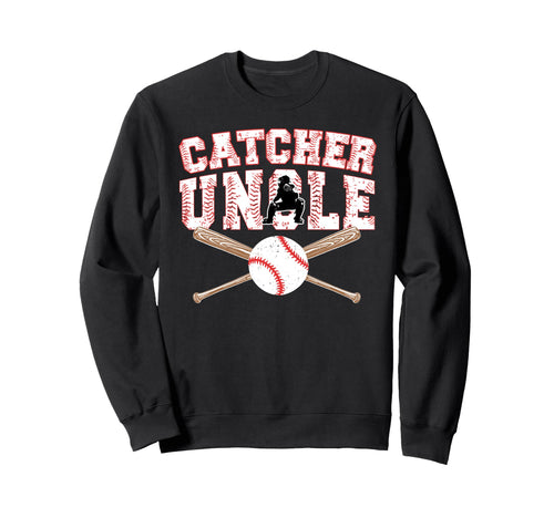 Baseball Catcher Uncle Baseball Sweatshirt - Trendy Graphic Men Women - T-Shirt, Sweatshirt, Hoodie