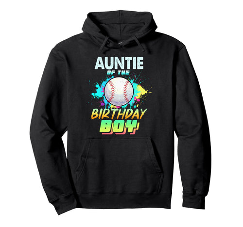 Auntie Birthday Baseball Matching Hoodie - Trendy Graphic Men Women - T-Shirt, Sweatshirt, Hoodie