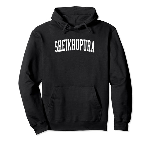Sheikhupura Pakistan Distressed White Hoodie - Casual Everyday Wear Unisex - T-Shirt, Sweatshirt, Hoodie
