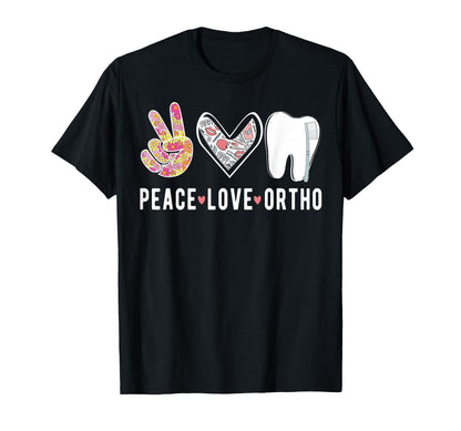 Peace Love Orthodontist Orthodontics T-Shirt - Novelty Apparel Men Women - T-Shirt, Sweatshirt, Hoodie
